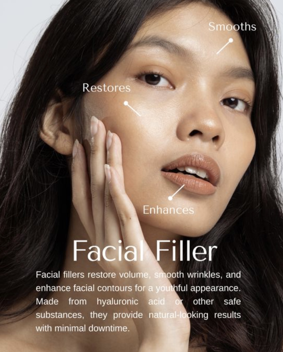 Dermal fillers - restore, smooth, enhance